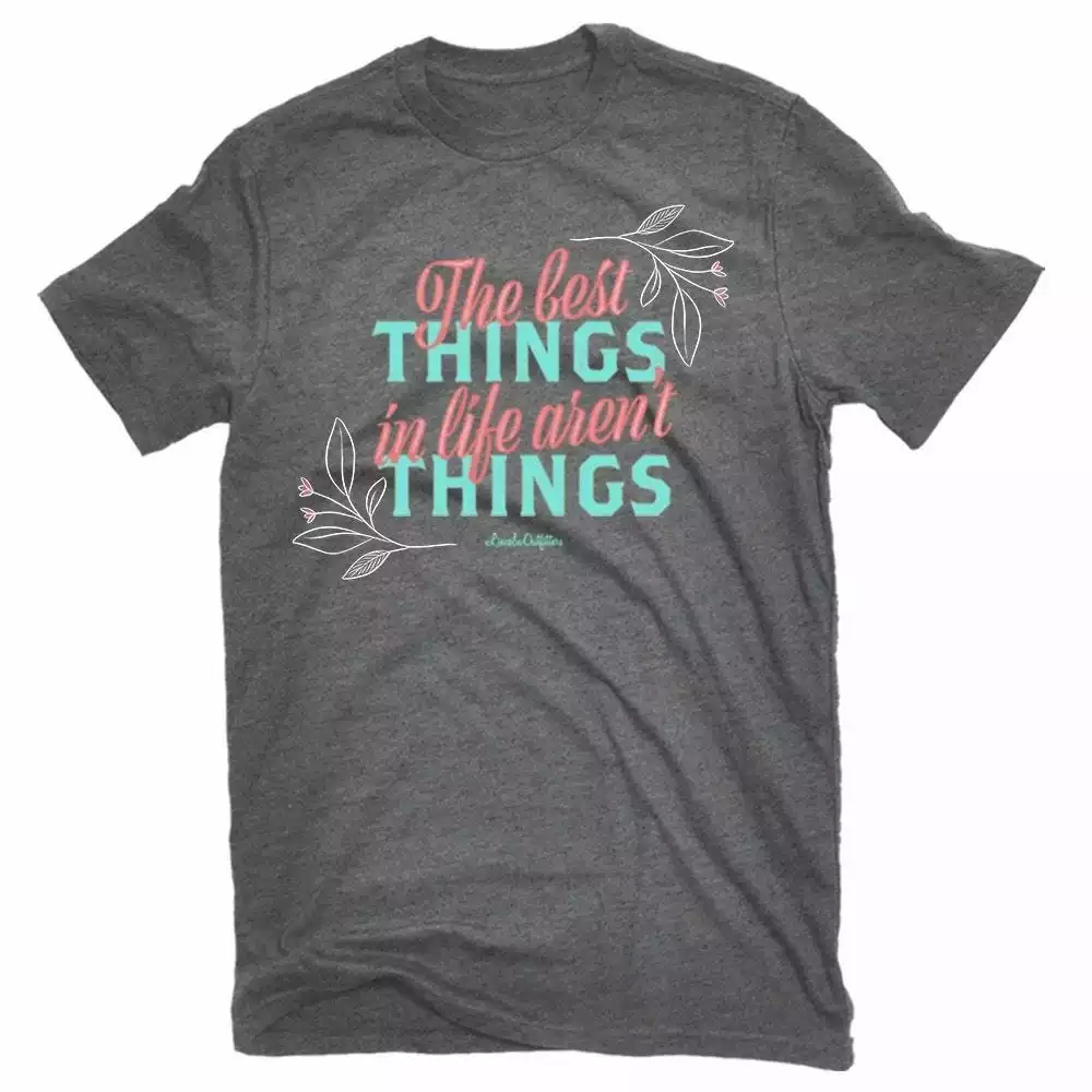 Lincoln Outfitters Ladies Best Things Aren't Things Short Sleeve T-Shirt - LO-L192 - T-Shirts 1 Lincoln Outfitters Ladies Best Things Aren't Things Short Sleeve T-Shirt - LO-L192 - T-Shirts